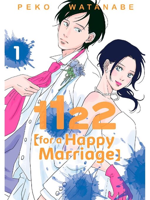 Title details for 1122: For a Happy Marriage, Volume 1 by Peko Watanabe - Available